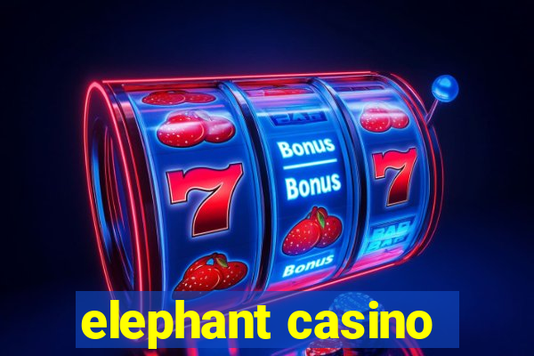 elephant casino