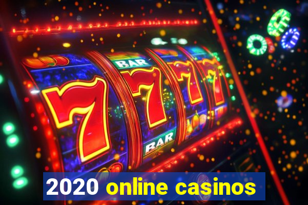 2020 online casinos