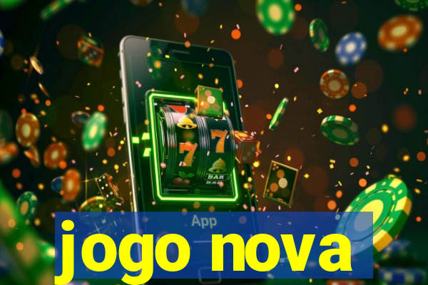 jogo nova