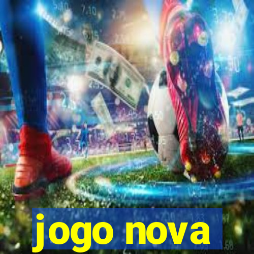 jogo nova