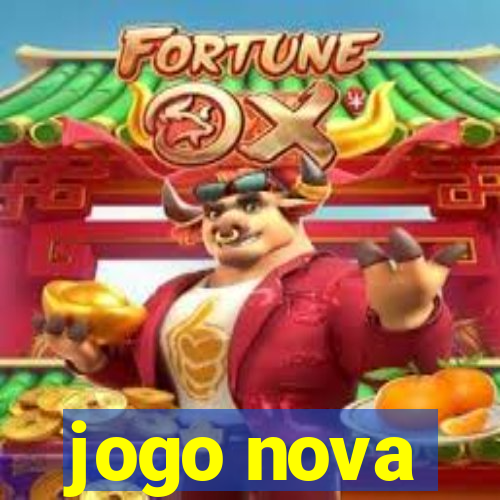 jogo nova