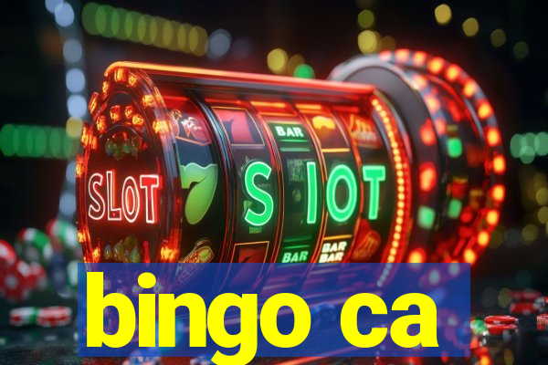 bingo ca