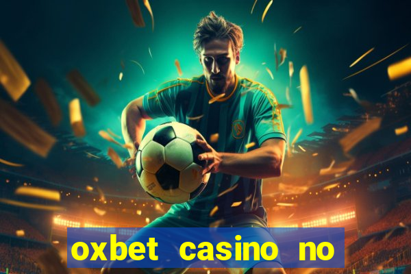 oxbet casino no deposit bonus