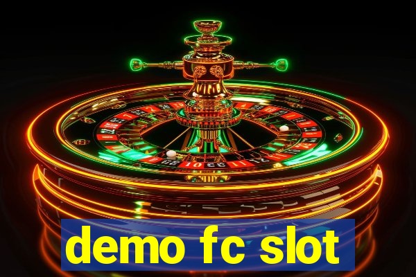 demo fc slot