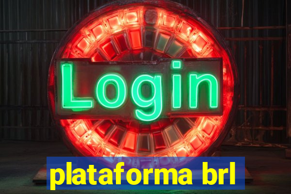 plataforma brl