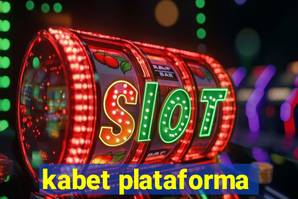 kabet plataforma