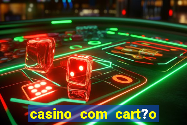 casino com cart?o de crédito