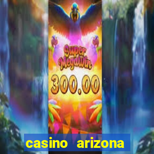 casino arizona talking stick resort