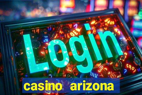 casino arizona talking stick resort