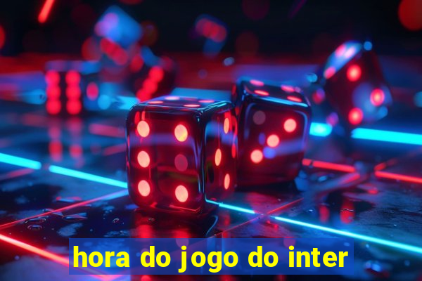 hora do jogo do inter