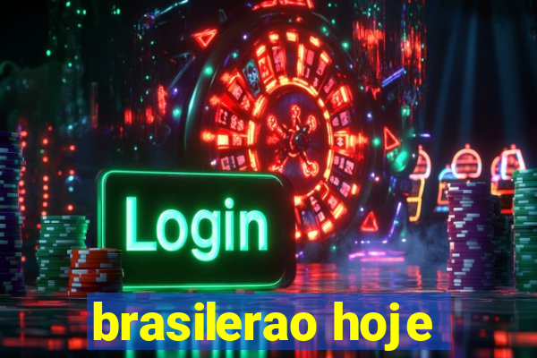 brasilerao hoje