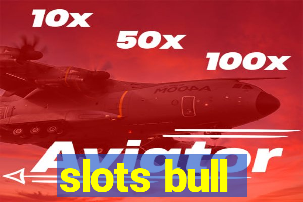 slots bull