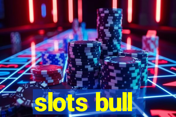 slots bull