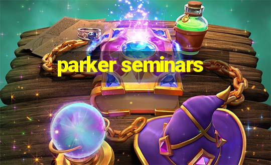 parker seminars