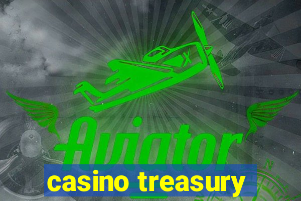 casino treasury