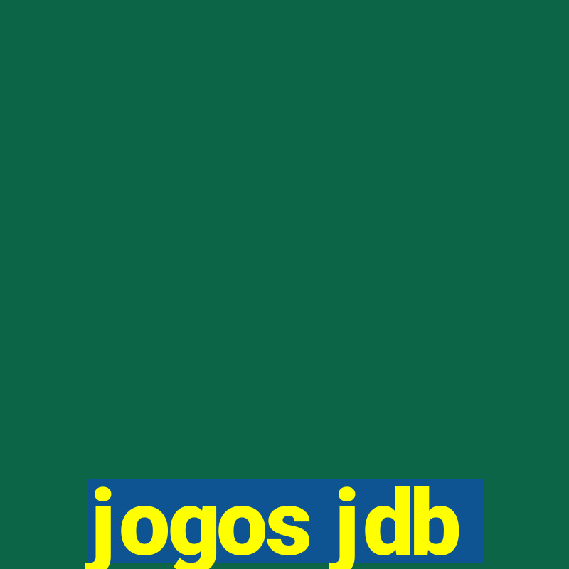 jogos jdb