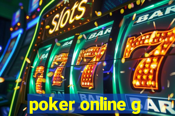 poker online g