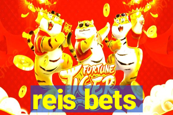 reis bets