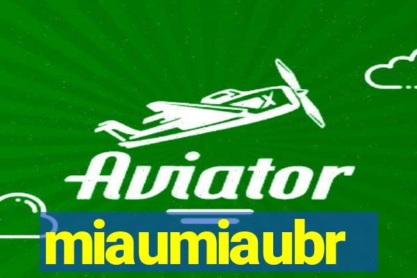 miaumiaubr