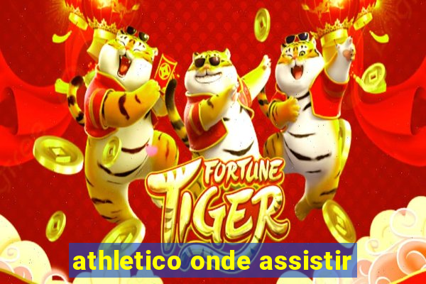 athletico onde assistir