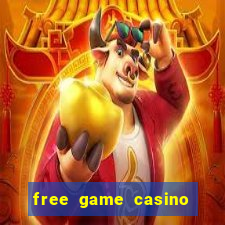 free game casino slot machine