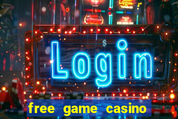 free game casino slot machine