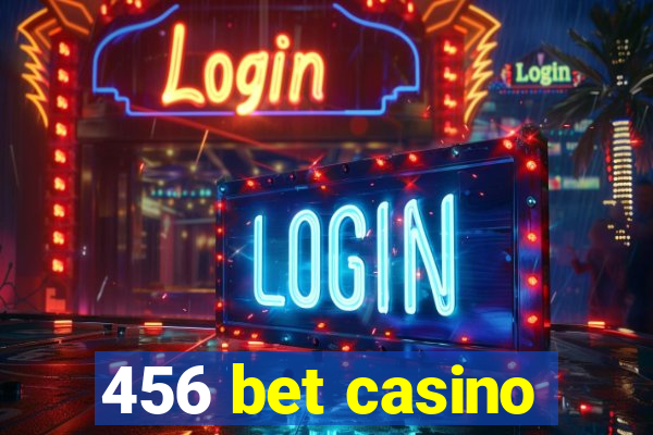 456 bet casino