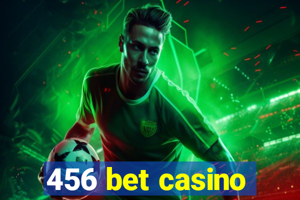 456 bet casino