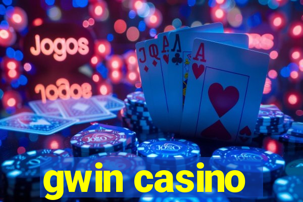 gwin casino