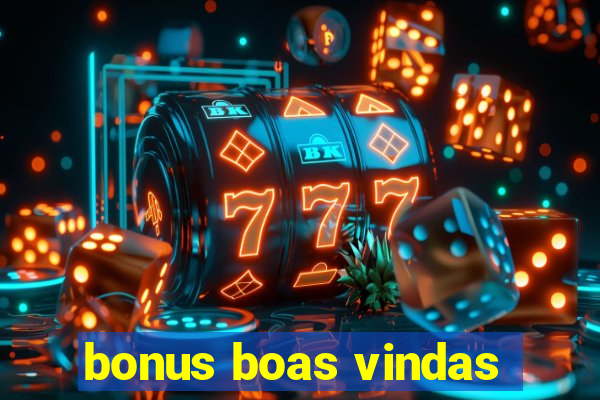 bonus boas vindas