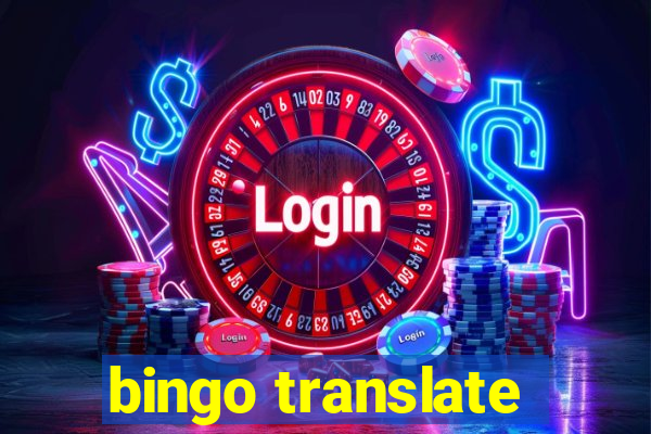 bingo translate