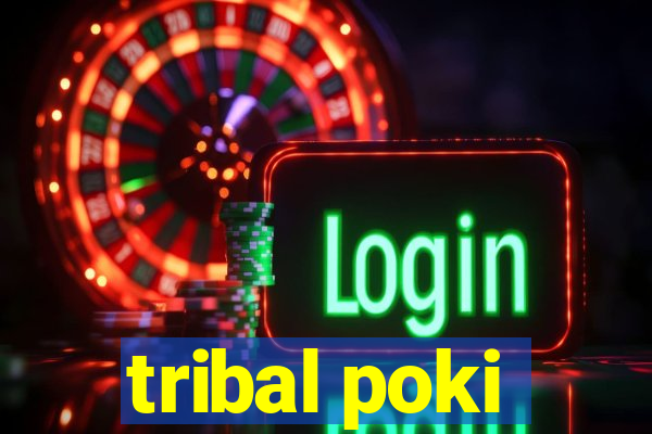 tribal poki