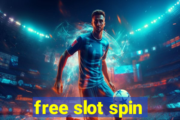 free slot spin