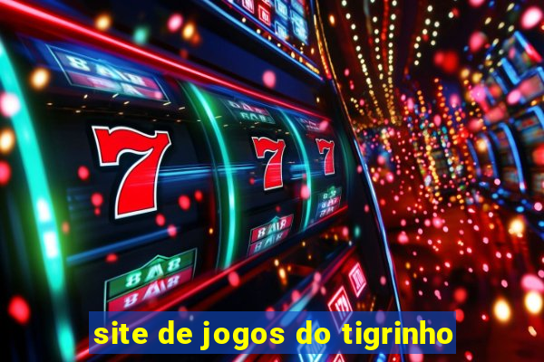 site de jogos do tigrinho