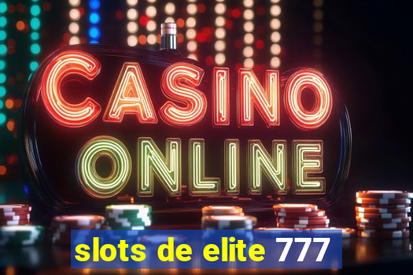 slots de elite 777