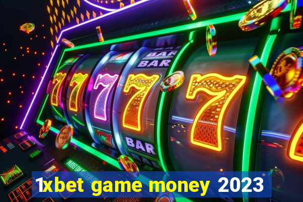 1xbet game money 2023