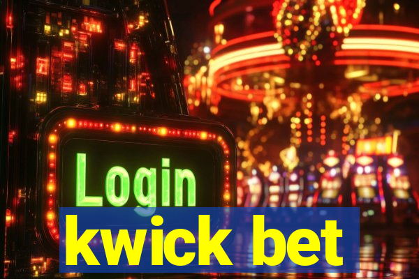 kwick bet