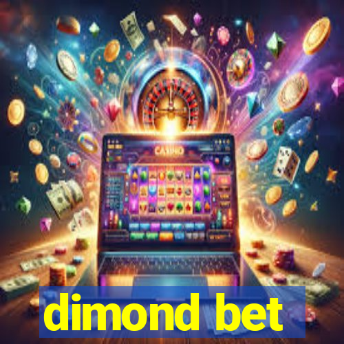 dimond bet