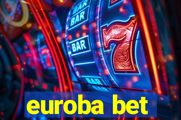 euroba bet