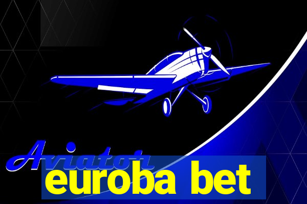 euroba bet