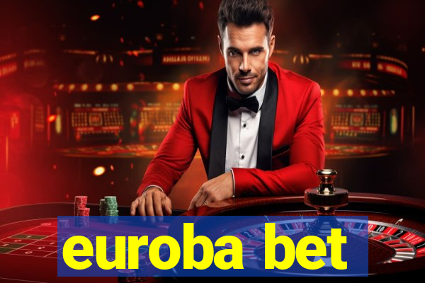 euroba bet