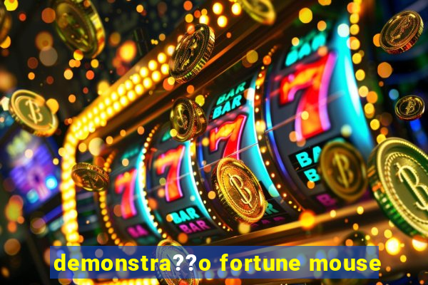 demonstra??o fortune mouse