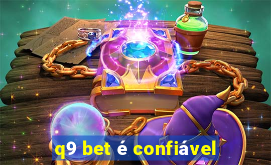 q9 bet é confiável