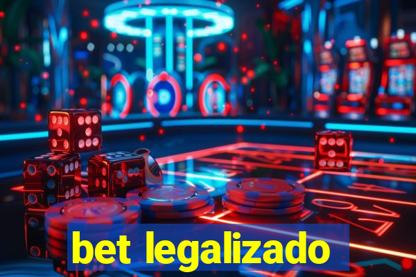 bet legalizado