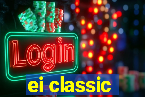 ei classic