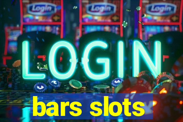 bars slots