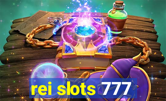 rei slots 777