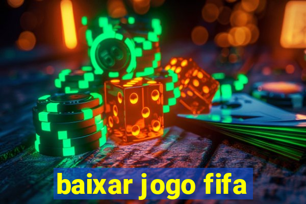 baixar jogo fifa