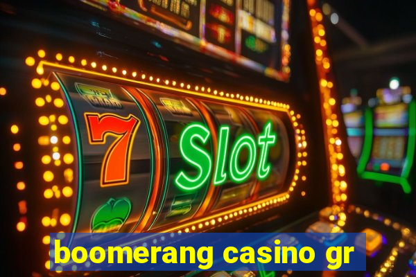 boomerang casino gr