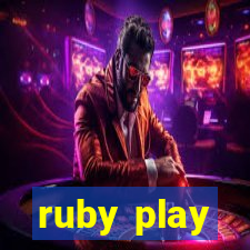 ruby play